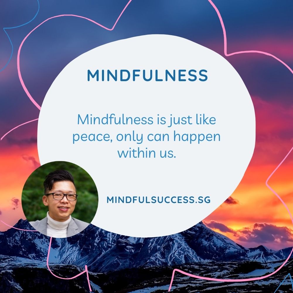 Read more about the article Mindfulness is like peace only can happen within us